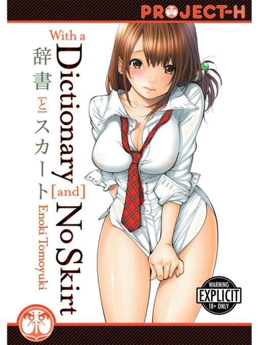 Title details for With a Dictionary and No Skirt by Enoki Tomoyuki - Available